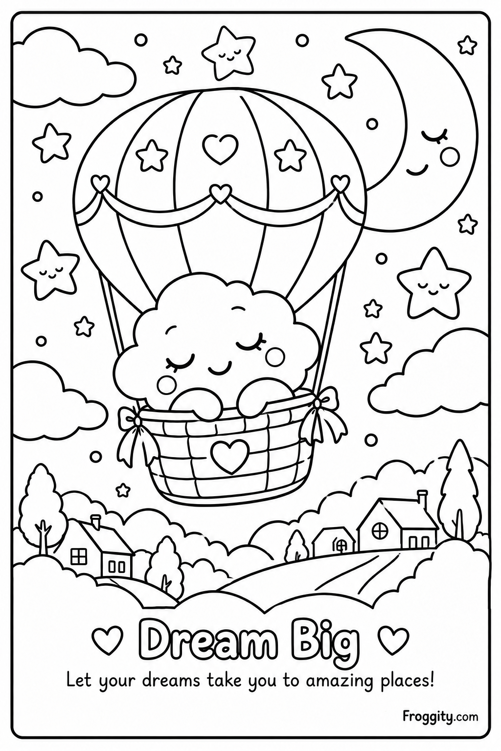 Sleepy cloud coloring page for kids in a hot air balloon with moon, stars and Dream Big message